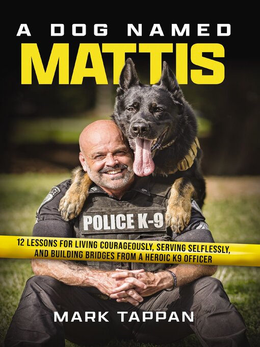 Title details for A Dog Named Mattis by Mark Tappan - Available